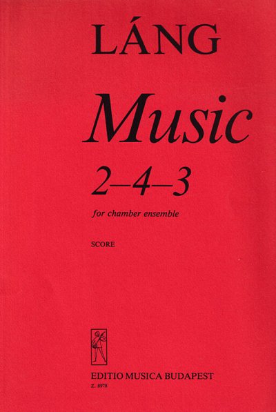 I. Láng: Music 2-3-4, Kamens (Part.)