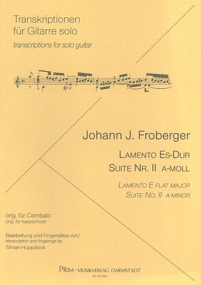 J.J. Froberger: Lamento Es-Dur + Suite 2 a-moll, Git