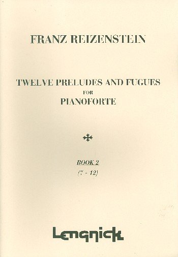 Twelve Preludes & Fugues Bk 2, Klav