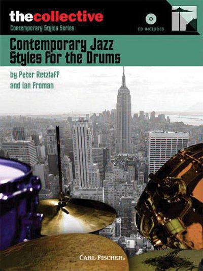 P. Retzlaff: Contemporary Jazz styles for the dr, Drst (+CD)