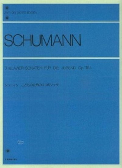 R. Schumann: 3 Klavier-Sonaten für die Jugend op. 118a, Klav