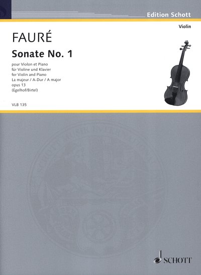 G. Fauré: Sonate No. 1 A-Dur op. 13 , VlKlav