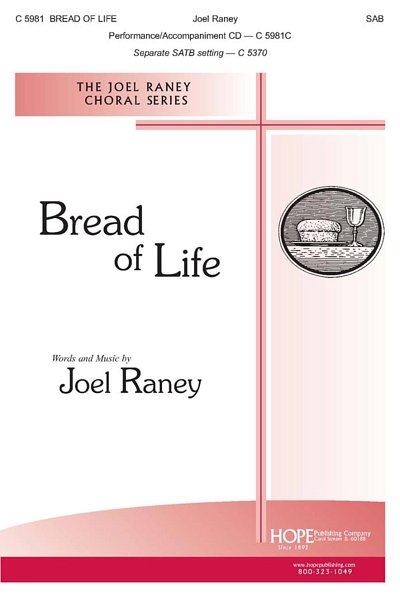 J. Raney: Bread of Life, Ch