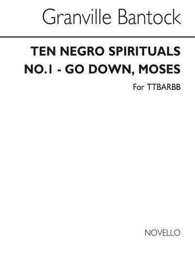 G. Bantock: Go Down Moses (No.1 From 'Ten Negro Spirtuals')