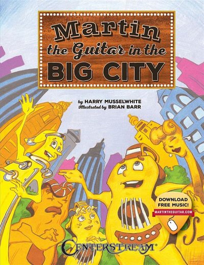 Martin the Guitar - In the Big City (+OnlAudio)