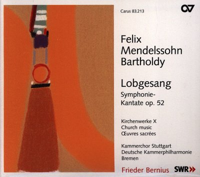 F. Mendelssohn Bartholdy: Lobgesang Op 52