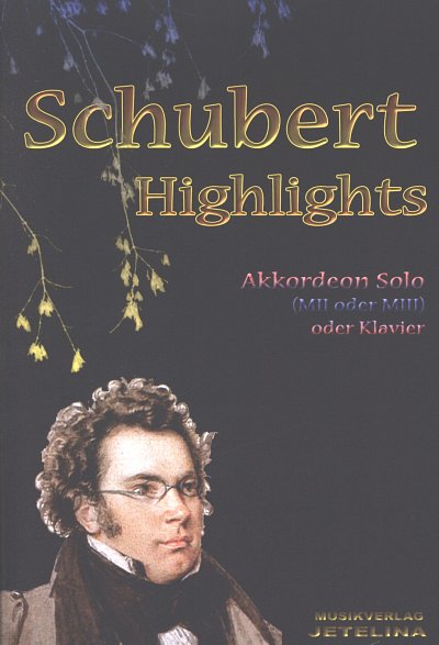 F. Schubert: Schubert Highlights, Akk/Klav