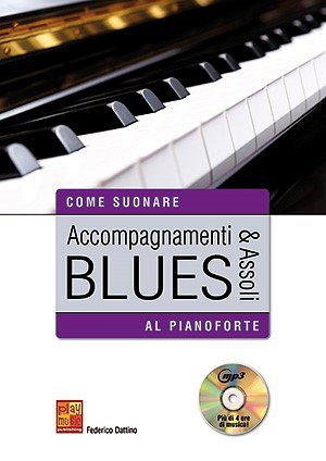 F. Dattino: Accompagnamenti & Assoli Blues, Klav (+CD)