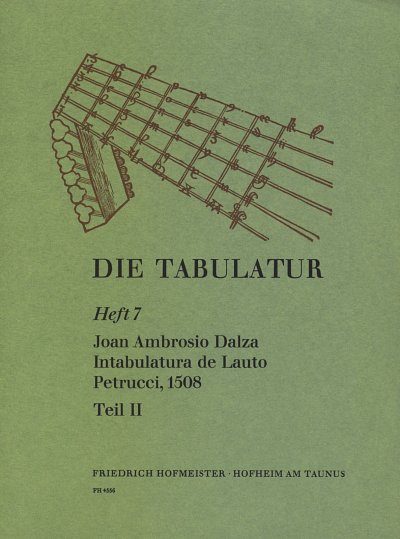 J.A. Dalza: Intabulatura de Lauto Petrucci II, Lt (+Tab)