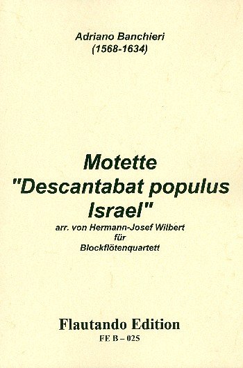 A. Banchieri: Descantabat populus Israel, 4Blf (Sppart)