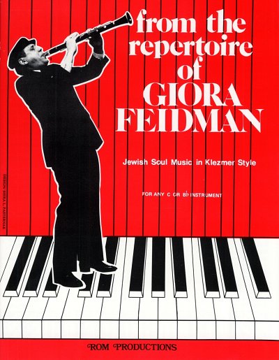 From the Repertoire of Giora Feidmann