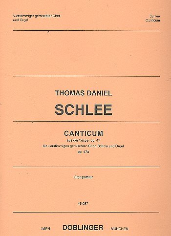 T.D. Schlee: Canticum op. 47a