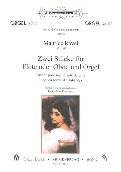 M. Ravel: 2 Stuecke Orgel Plus 22
