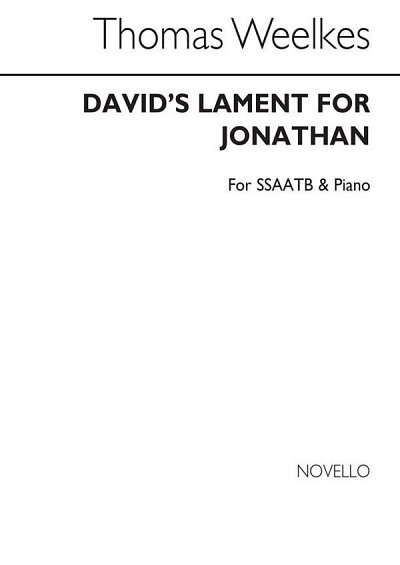 T. Weelkes: T David's Lament For Jonathon