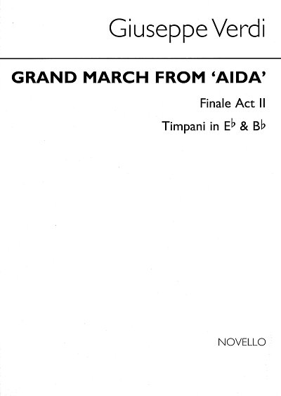 G. Verdi: Grand March From 'Aida' (Timp), Pk