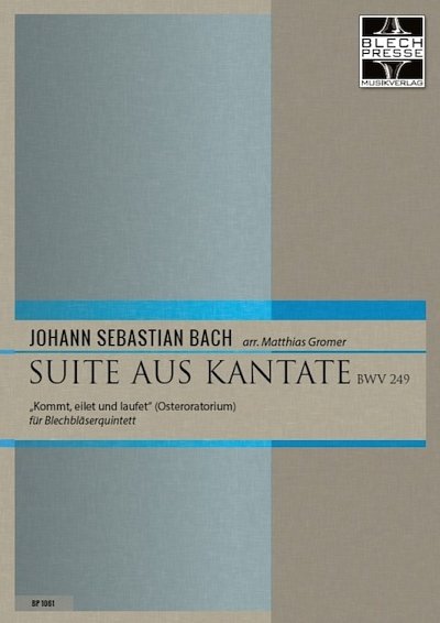 J.S. Bach: Suite aus der Kantate BWV 249
