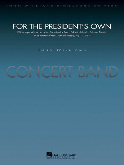 J. Williams: For The President's Own