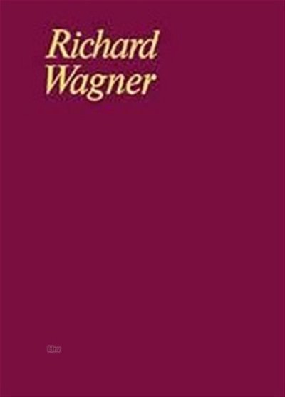 R. Wagner: Tannhäuser und der Sängerkrieg , GsGchOrch (Part)