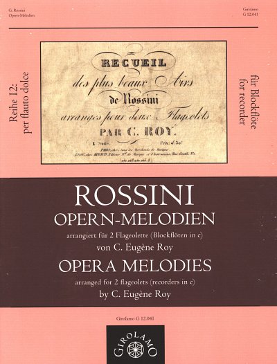 G. Rossini: Opern-Melodien (1819) (Sppart)