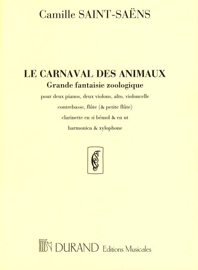 C. Saint-Saëns: Le Carnaval des Animaux, Kamo (Part.)