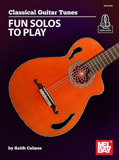 Classical Guitar Tunes - Fun Solos to Play, Git (+OnlAudio)