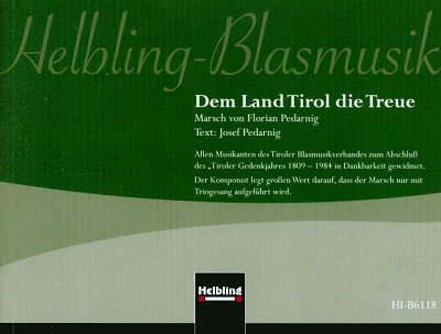 F. Pedarnig: Dem Land Tirol die Treue, Blask (Dir+St)