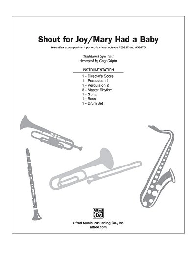 Shout for Joy / Mary Had a Baby, Ch (Stsatz)