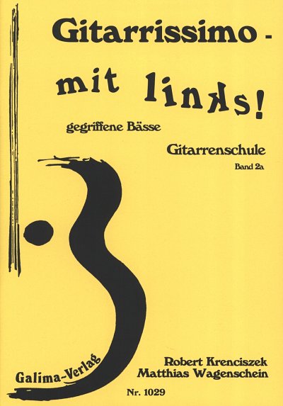 Krenciszek R. + Wagenschein M.: Gitarissimo - Mit Links