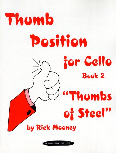 R. Mooney: Thumb Position for Cello 2, Vc