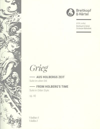 E. Grieg: Aus Holbergs Zeit op.40, SinfOrch (Vl1)