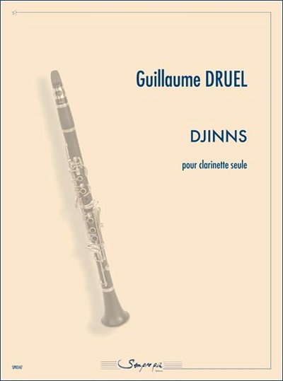G. Druel: Djinns, Klar