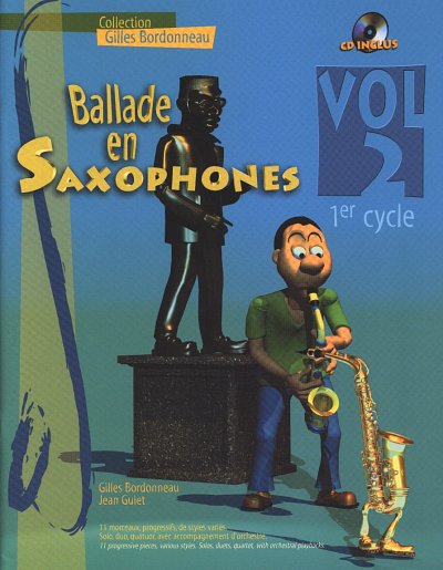 B. Gilles: Ballade en saxophones 2/1, Sax (+CD)