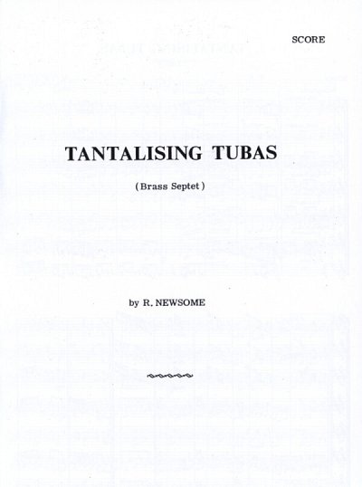 R. Newsome: Tantalising Tubas, Blech7 (Pa+St)