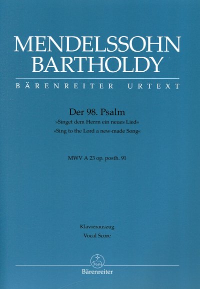 F. Mendelssohn Barth: Der 98. Psalm 