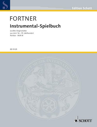 W. Fortner, Wolfgang: Instrumental-Spielbuch