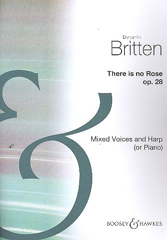 B. Britten: There is no Rose, Gch4HfKlv (Part.)
