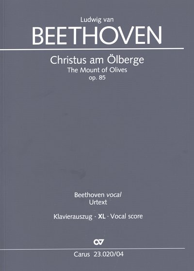L. v. Beethoven: Christus am Ölberge op., 3GesGchOrch (KAXL)