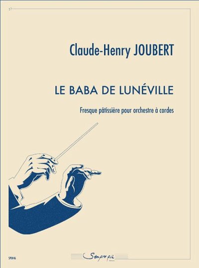 C.-H. Joubert: Le Baba de Lunéville, Stro (Pa+St)