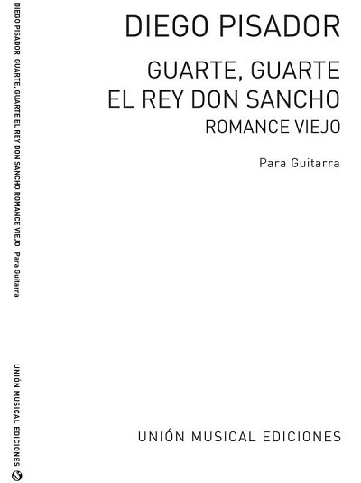 Guarte, Guarte El Rey Don Sancho - Romance Viejo, Git