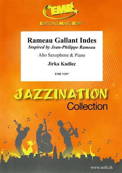 DL: J. Kadlec: Rameau Gallant Indes, ASaxKlav