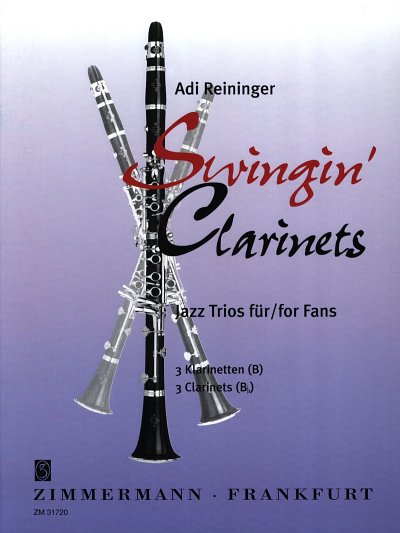 Reininger Adi: Swingin' Clarinets