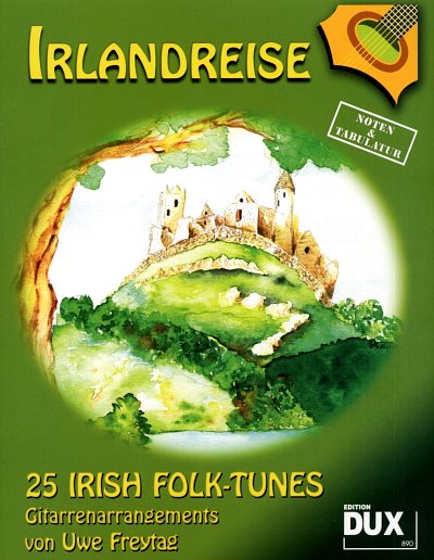 U. Freytag: Irlandreise - 25 Irish Folk Tunes, Git