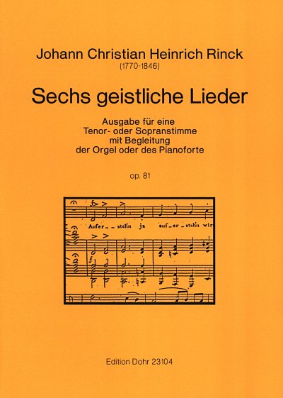 J.C.H. Rinck: 6 geistliche Lieder op. 81, GesTeKlav (Part.)