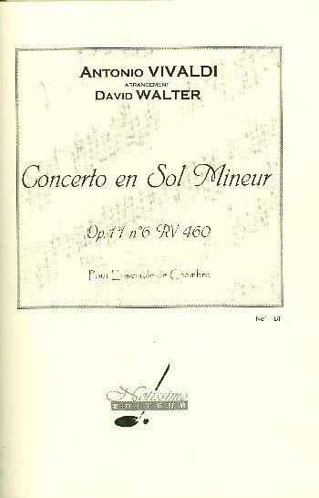 A. Vivaldi: Concerto In G Min Op.11 No.6