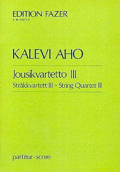 K. Aho: Streichquartett Nr. 3, 2VlVaVc (Part.)
