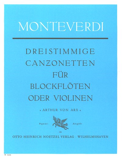 C. Monteverdi: Dreistimmige Canzonetten für Blockflöten oder Violinen