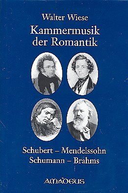 W. Wiese: Kammermusik der Romantik (Bu)