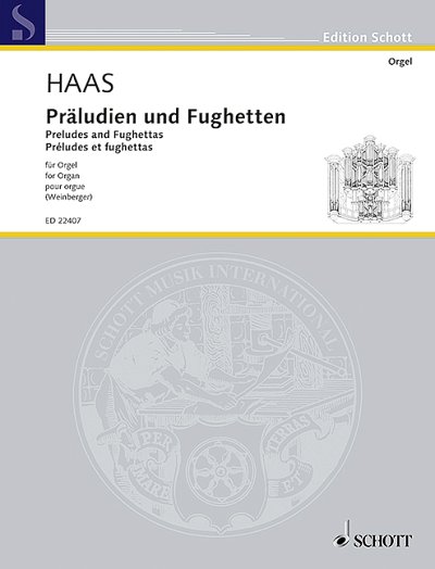 DL: J. Haas: Präludien und Fughetten, Org