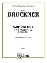 A. Bruckner y otros.: "Bruckner: Symphony No. 4 in E flat ""Romantic"""