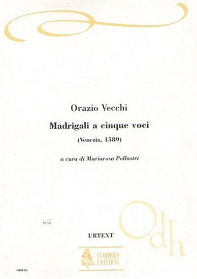 O. Vecchi: Five-part Madrigals (Venezia 1589) (Part.)